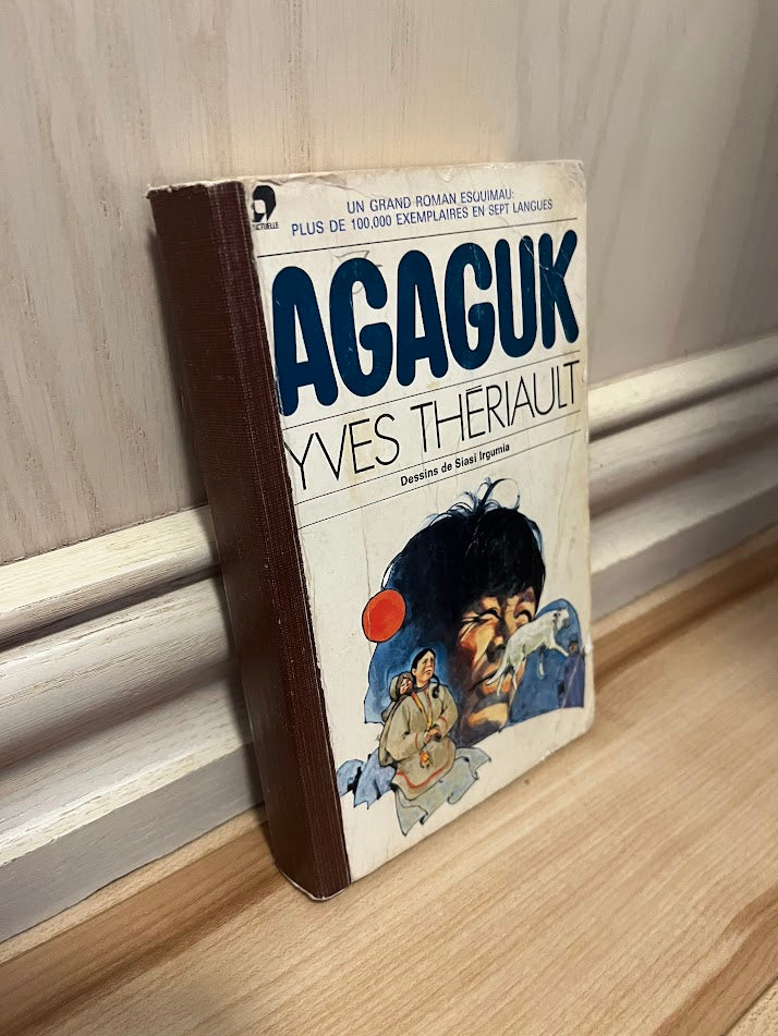 Agaguk by Yves Theriault