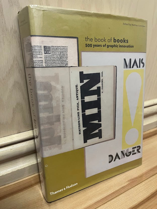 The Book of Books: 500 Years of Graphic Innovation by Mathieu Lommen
