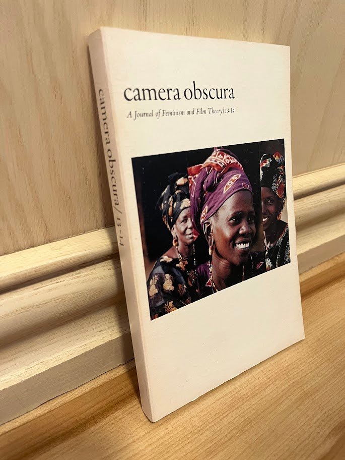 Camera Obscura - A Journal of Feminism and Film Theory / 13-14 by Janet Bergstrom, Elisabeth Lyon, and Constance Penley