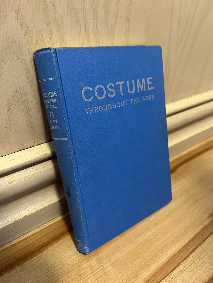 Costume Throughout the Ages by Mary Evans