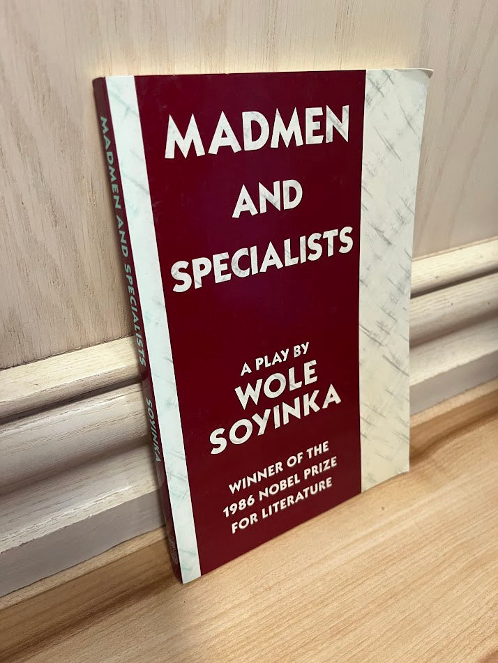 Madmen and Specialists: A Play by Wole Soyinka