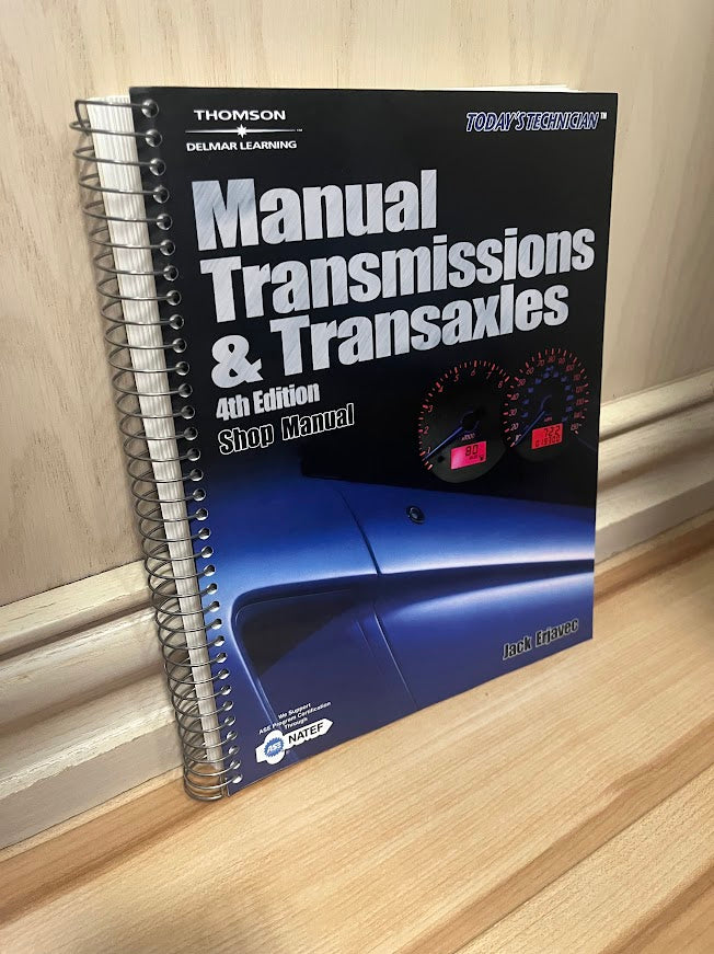 Today's Technician: Manual Transmissions & Transaxles: Shop Manual (4th Edition) by Jack Erjavec