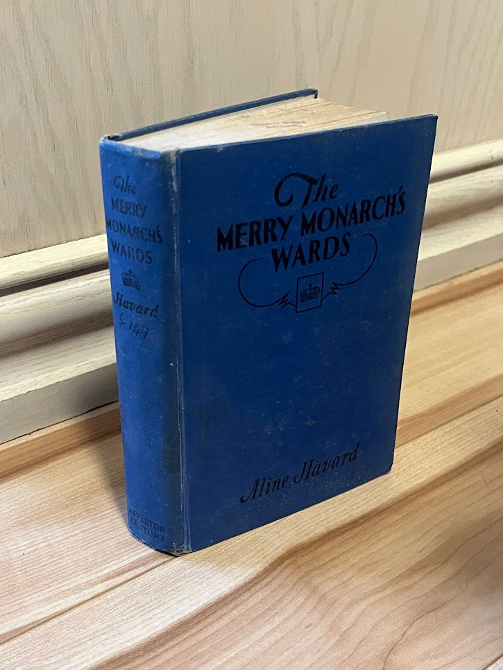 The Merry Monarch's Wards by Aline Havard
