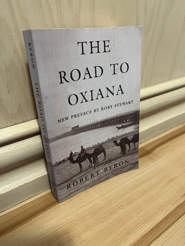 The Road to Oxiana by Robert Byron