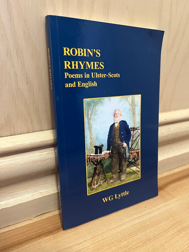 Robin's Rhymes: Poems in Ulster-Scots and English by WG Lyttle
