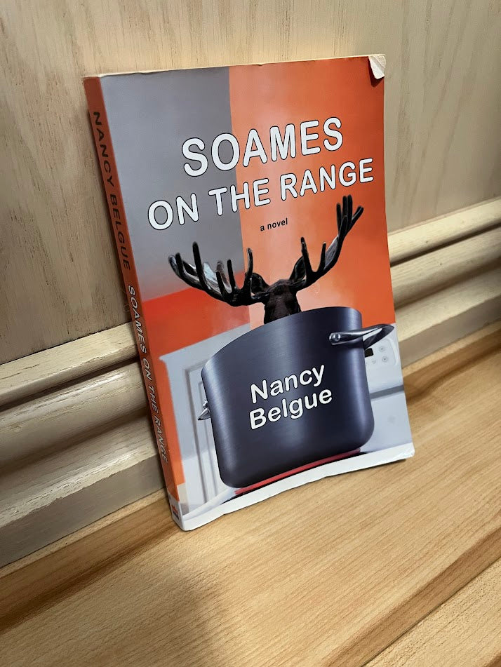 Soames on the Range by Nancy Belgue