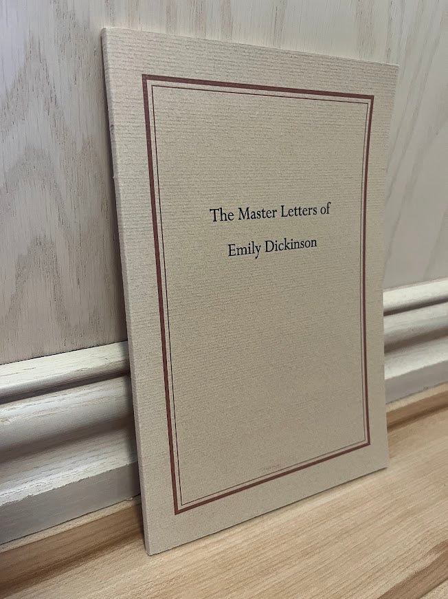The Master Letters of Emily Dickinson by R. W. Franklin