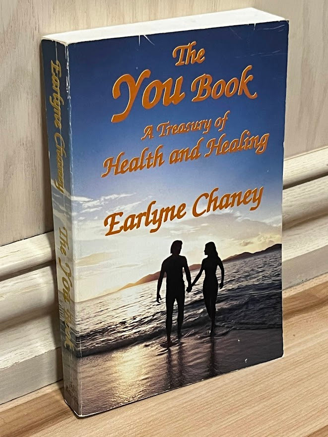 The You Book: A Treasury of Health and Healing by Earlyne Chaney
