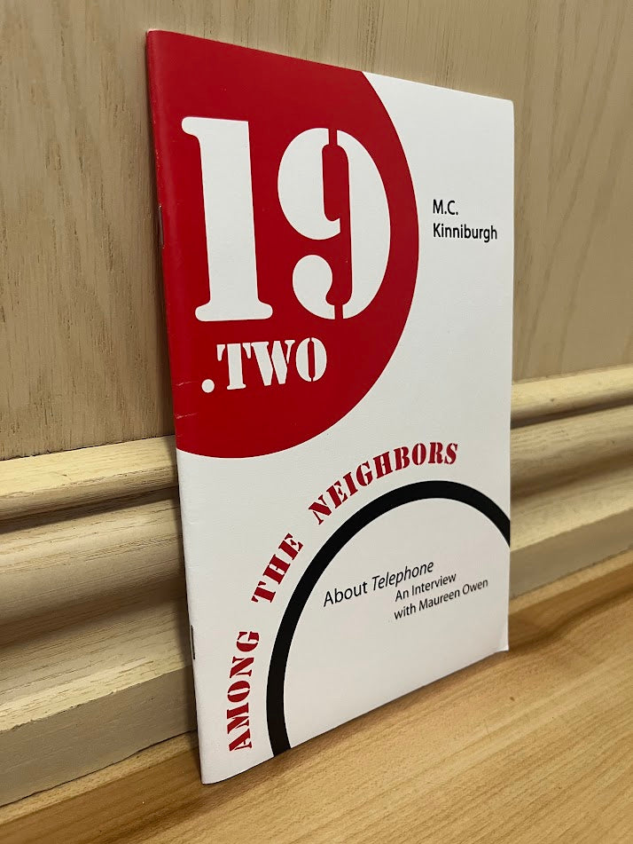 About Telephone: An Interview with Maureen Owen (Among the Neighbors 19.2) by M.C. Kinniburgh