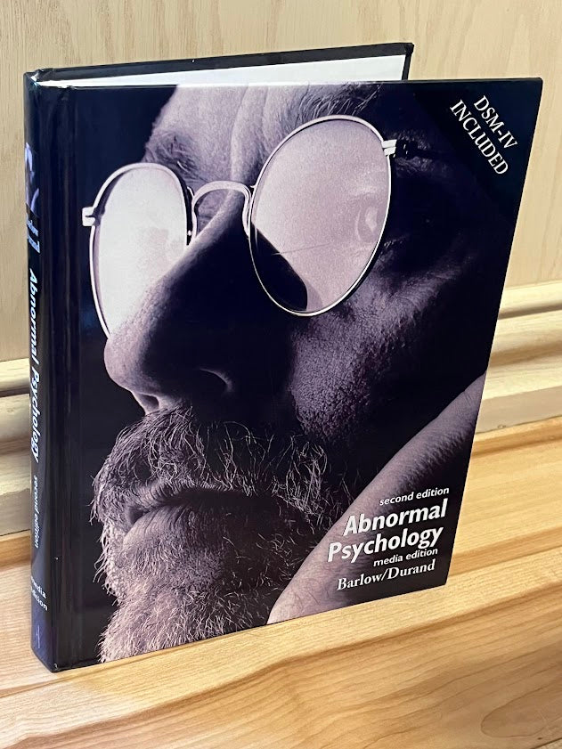 Abnormal Psychology: An Integrative Approach - Second Edition, Media Edition by David H. Barlow and V. Mark Durand