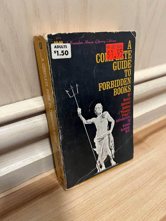 A Complete Guide to Forbidden Books by Henry Spencer Ashbee