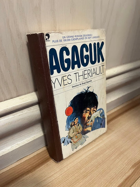 Agaguk by Yves Theriault