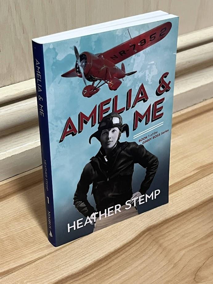 Amelia and Me (Ginny Ross Series, Book 1) by Heather Stemp