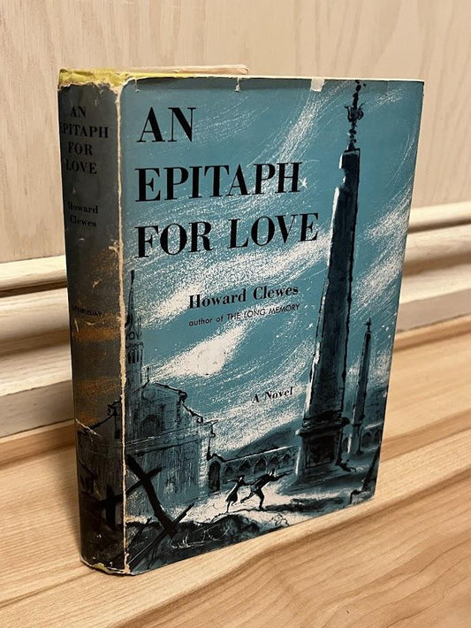 An Epitaph for Love by Howard Clewes