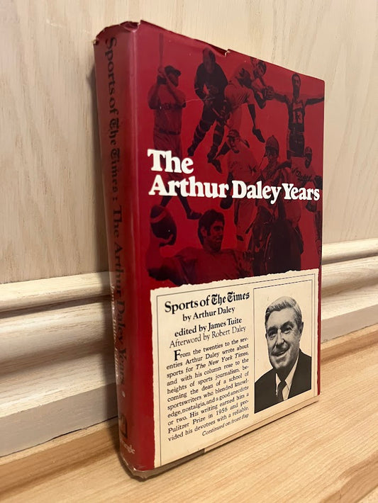 The Arthur Daley Years (Sports of The Times) by James Tuite