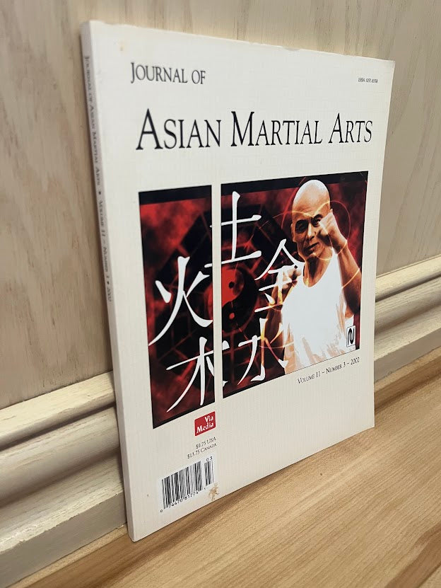 Journal of Asian Martial Arts: Volume 11 Number 3 2002 by Michael A. DeMarco