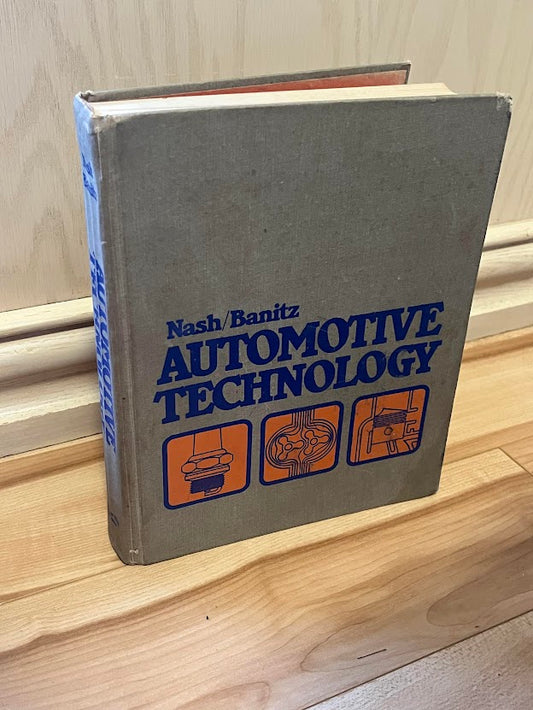 Automotive Technology by Frederick C. Nash and Kalman Banitz