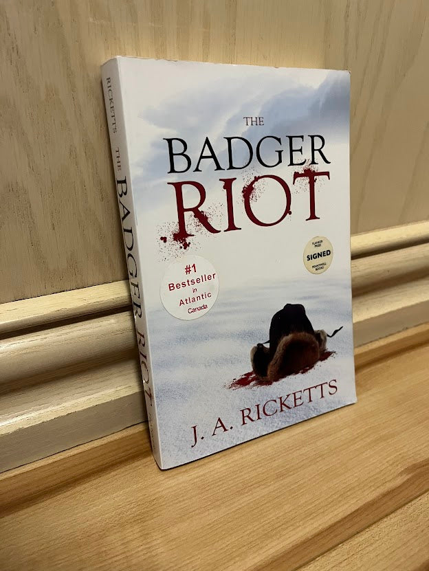 The Badger Riot by J. A. Ricketts