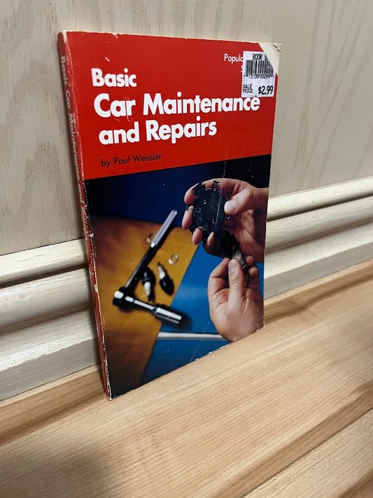 Basic Car Maintenance and Repairs by Paul Weissler