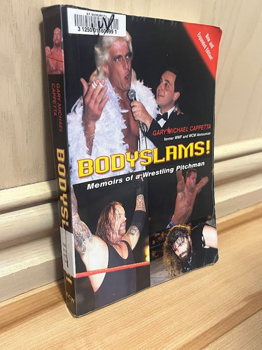Bodyslams!: Memoirs of a Wrestling Pitchman by Gary Michael Cappetta