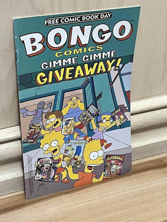 Bongo Comics Gimme Gimme Giveaway! (Free Comic Book Day) by Bill Morrison and Scott M. Gimple