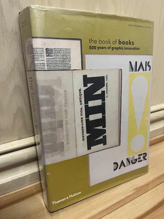 The Book of Books: 500 Years of Graphic Innovation by Mathieu Lommen
