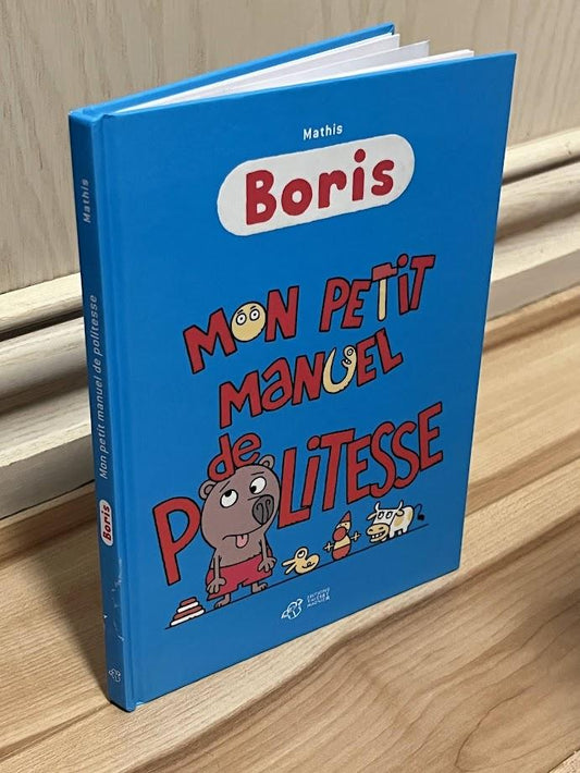 Boris, Mon petit manuel de politesse by Mathis