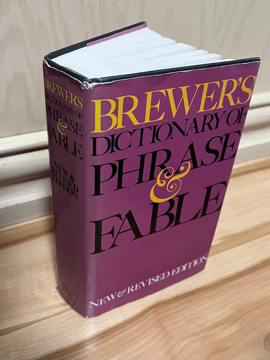 Brewer's Dictionary of Phrase and Fable Edition - Centenary Edition, Revised by Ivor H. Evans