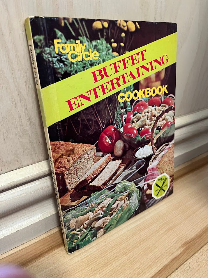 Buffet Entertaining Cookbook (Family Circle) by Malcolm E. Robinson