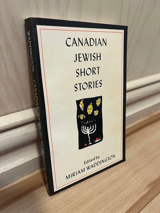 Canadian Jewish Short Stories by Miriam Waddington