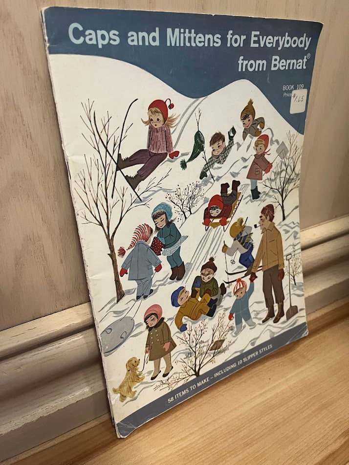 Caps and Mittens for Everybody from Bernat (Book No. 109) by Eleanor C. Bernat