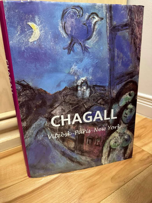 Marc Chagall - Vitebsk-Paris-New York by Mikhail Guerman, Sylvie Forestier, and Donald Wigal