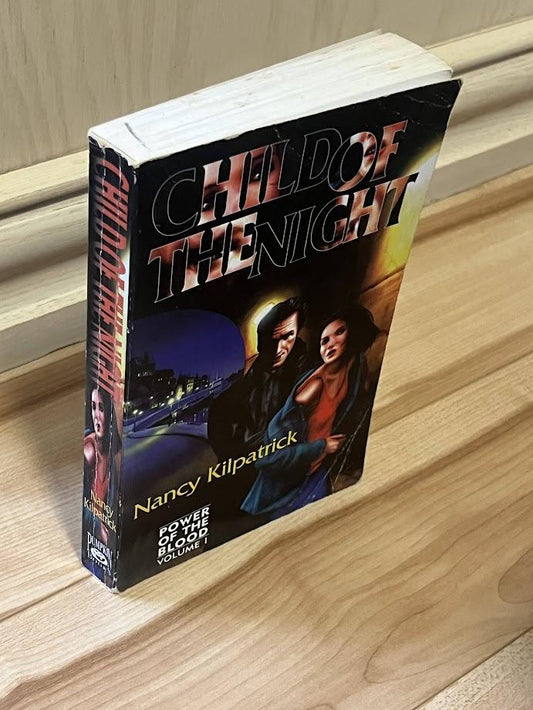Child of the Night (Power of the Blood Volume 1) by Nancy Kilpatrick