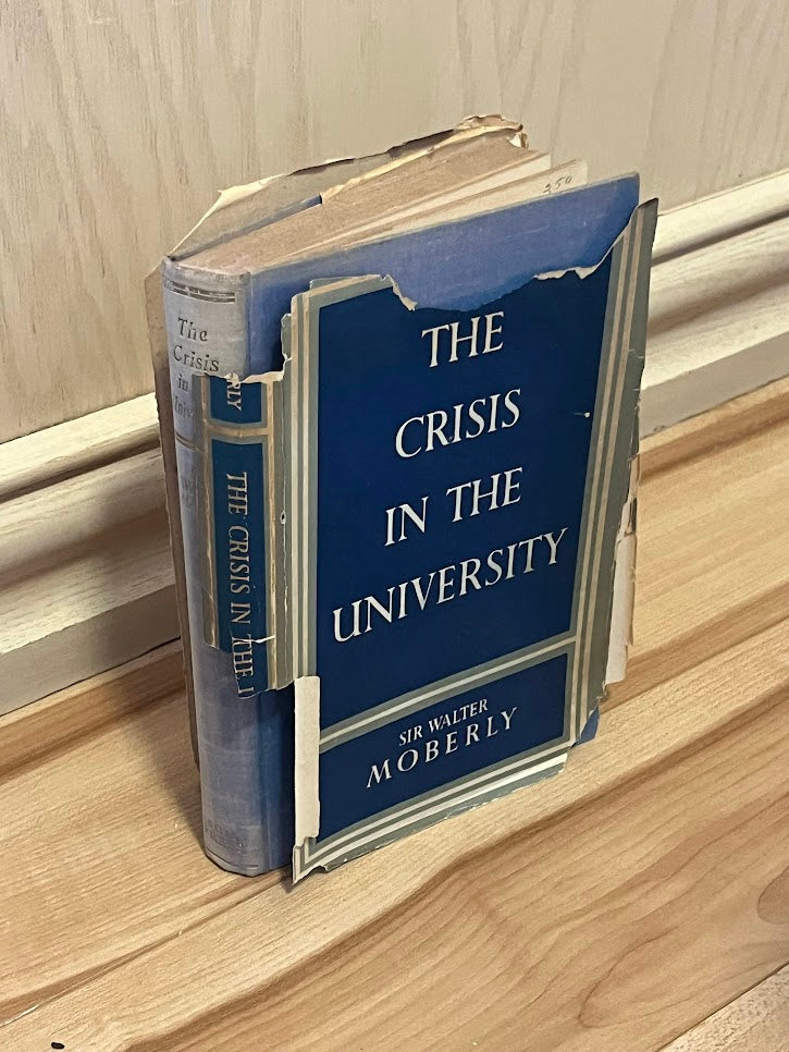 The Crisis in the University by Sir Walter Moberly