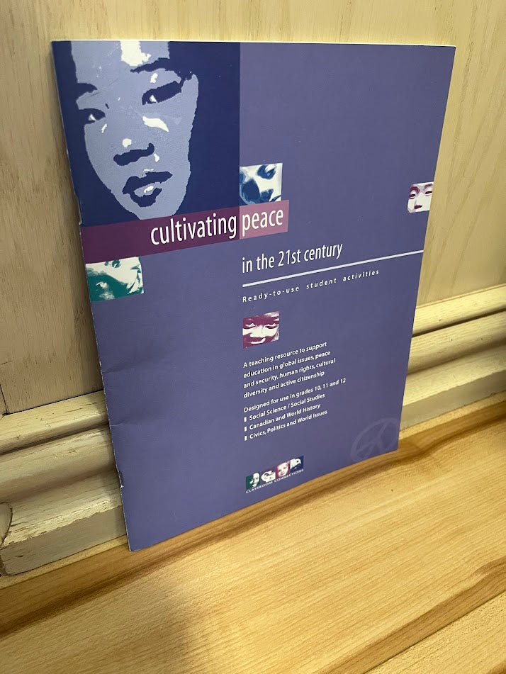 Cultivating Peace in the 21st Century - Ready-to-Use Student Activities (Classroom Connections by Lori Anderson