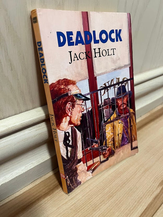 Deadlock (Large Print) by Jack Holt