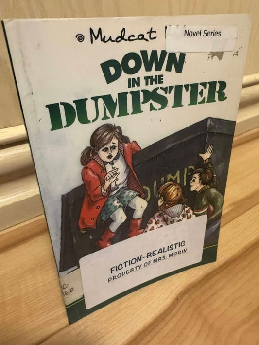 Down in the Dumpster by Susan E. Merritt
