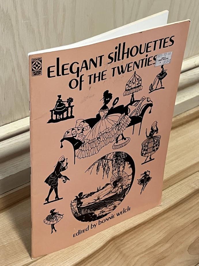 Elegant Silhouettes of the Twenties (Dover Design Library) by Bonnie Welch