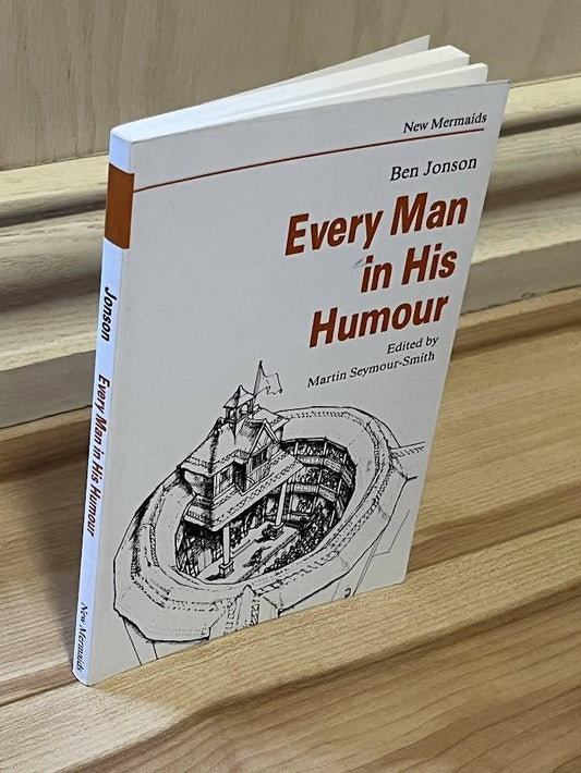 Every Man in His Humour by Ben Jonson