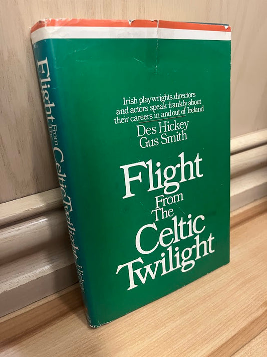 Flight from the Celtic Twilight by Des Hickey and Gus Smith