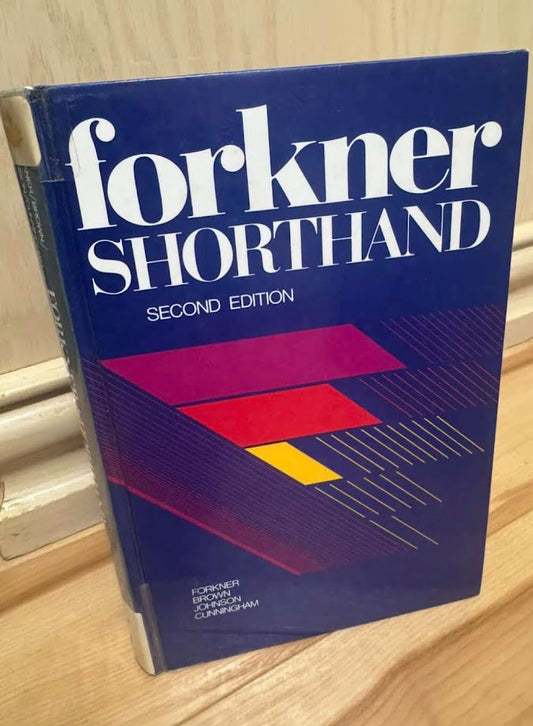 Forkner Shorthand Second Edition by Hamden L. Forkner Jr., et al.