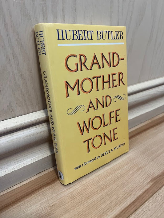 Grandmother And Wolfe Tone by Hubert Butler