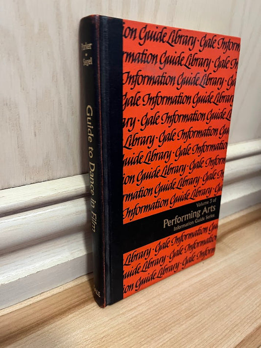 Guide to Dance in Film: A catalog of U.S. productions including dance sequences, with names of dancers, choreographers, directors, and other details (Performing arts information guide series v. 3) by David L. Parker and Esther Siegel