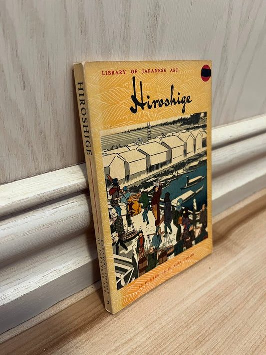 Hiroshige (Kodansha Library of Japanese Art No. 3) by Sei-Ichiro Takahashi