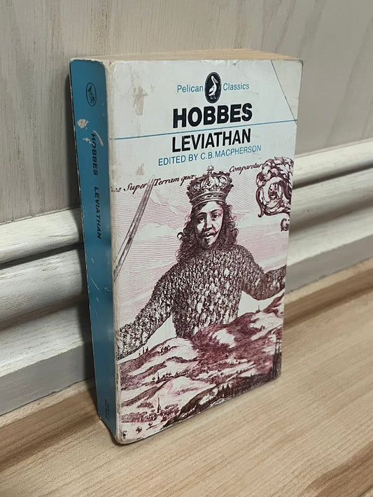 Thomas Hobbes: Leviathan by C. B. MacPherson