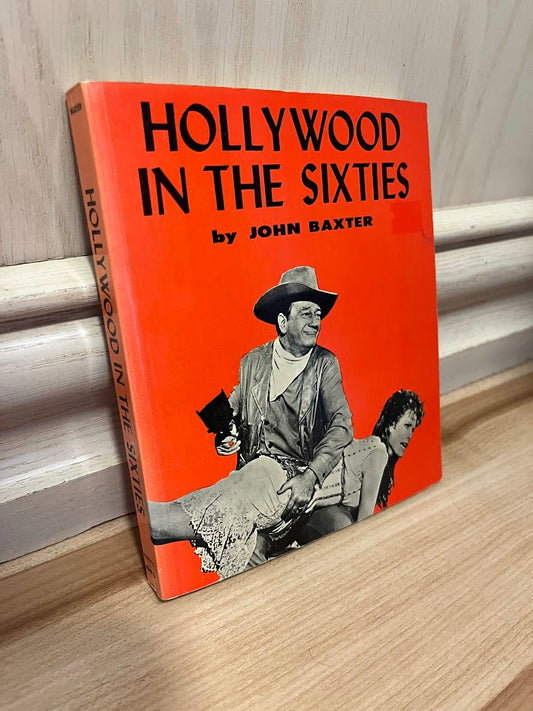 Hollywood in the Sixties (The International Film Guide Series) by John Baxter