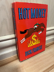 Hot Money by Dick Francis
