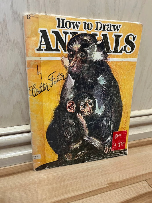 How to Draw Animals by Walter Foster