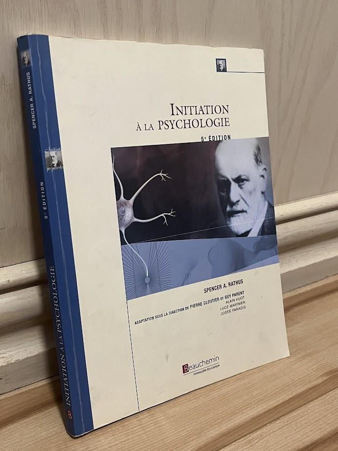 Initiation a la Psychologie - 5e Edition by Spencer Rathus