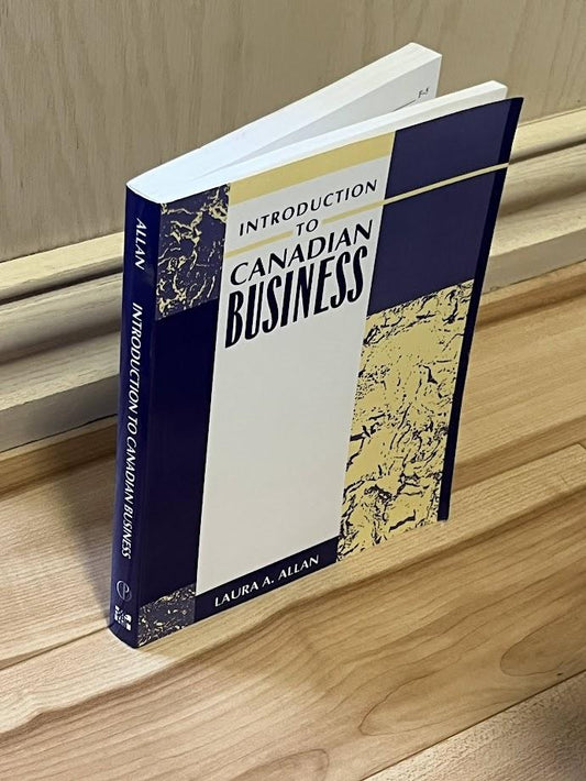 Introduction to Canadian Business by Laura A. Allan